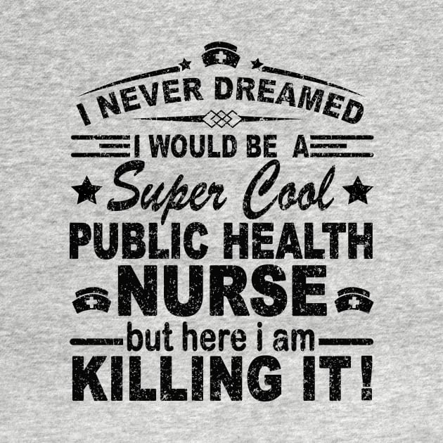 I NEVER DREAMED I WOULD BE A SUPER COOL NURSE BUT HERE I AM KILLING IT by SilverTee